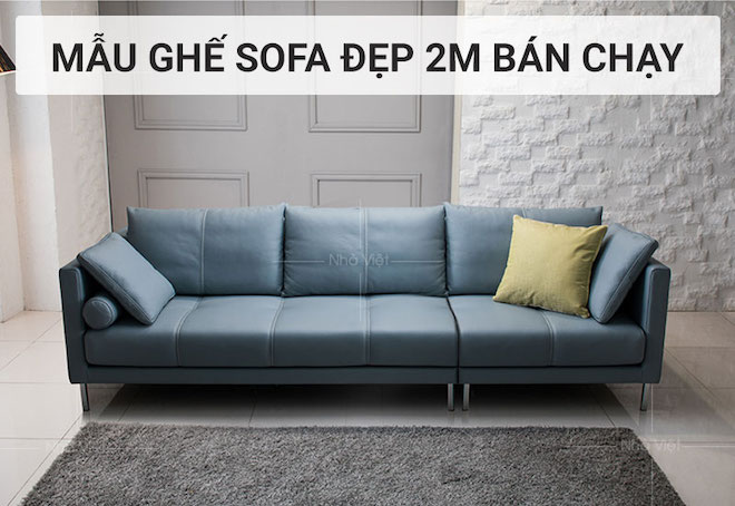 Bí quyết chọn ghế sofa dài 2m hợp XU HƯỚNG